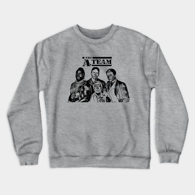 the a team Crewneck Sweatshirt by RetroScribbles